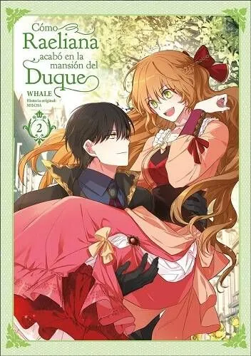 CÓMO RAELIANA ACABO EN LA MANSION DEL DUQUE 02