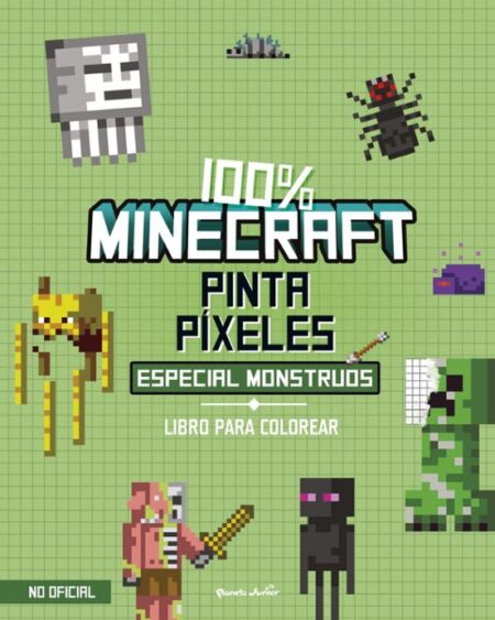 100% MINECRAFT PINTA PÍXELES - ESPECIAL MONSTRUOS